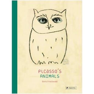 现当代艺术正版 Friedwald Picasso’s 动物画作 英文原版 毕加索 PRESTEL出版 Animals 图书籍Boris 艺术 现货