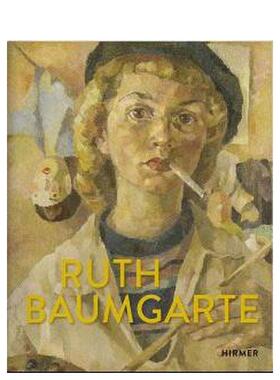 【预售】Ruth Baumgarte露丝·鲍姆加特（英德双语） 英文进口艺术画册画集正版图书籍 Viola Weigel外文