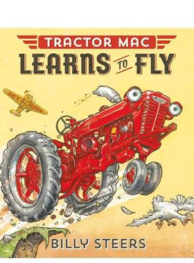 【现货】【拖拉机麦克】学习飞行 Tractor Mac Learns to Fly 英文进口原版儿童绘本图书Billy Steers