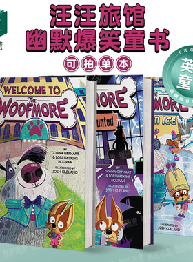 The Woofmore1欢迎光临汪汪旅馆1/2 /3 英文进口原版儿童桥梁书 幽默爆笑 全彩桥梁书初级章节书【汪汪旅馆】