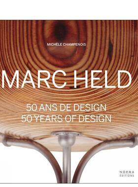 【预售】马克·赫尔德：50 年设计 Marc Held: 50 Years of Design 英文进口原版设计图书 Michele Champenois Editions Norma (F