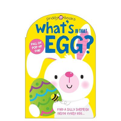 【预售】复活节彩蛋里面是什么？ What's in That Egg?英文进口原版儿童趣味图书Priddy Books外文