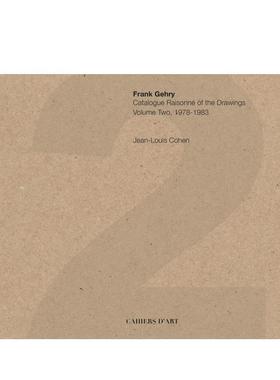 【预售】弗兰克·盖里：绘画作品全集 卷2（1978-1983） Frank Gehry é英文进口原版建筑设计图书Jean-Louis Cohen