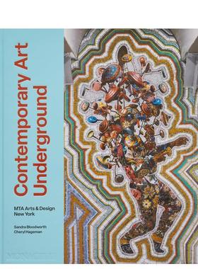 【现货】纽约地下铁当代艺术：MTa arts & Design Contemporary art Undergrou 英文进口原版艺术画册画集The Monacelli Press