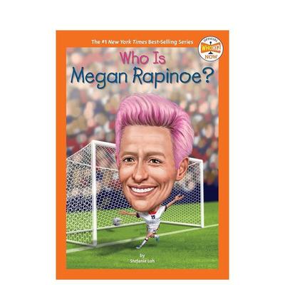 【预售】谁是梅根·拉皮诺埃？ Who Is Megan Rapinoe? 英文进口原版儿童故事图书Stefanie Loh  Who HQ