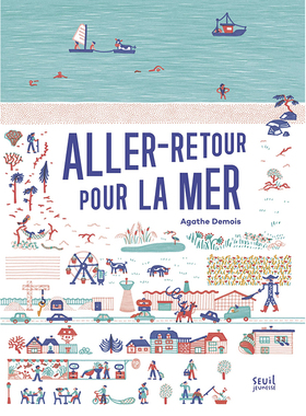 【现货】Aller-retour pour la mer，【嵌套式内页】往返大海的旅程 英文原版图书籍进口正版 Agathe Demois法文艺术绘本