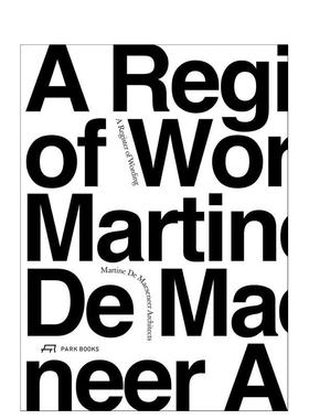 【预售】词汇记录：马丁·德·马塞内尔建筑师事务所 A Register of Wording ...英文进口原版建筑设计图书Martine de Maeseneer