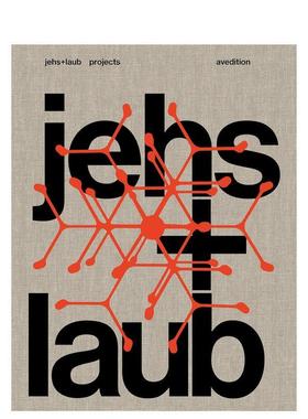 【预售】耶斯+劳布：项目全集 jehs + laub: Projects英文进口原版设计图书Ralph Jahns外文正版