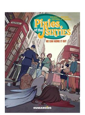 【预售】六十年代的小精灵 我们能解决 Pixies of the Sixties: We Can Work It Out  英文漫画 外文进口原版图书籍Humanoids