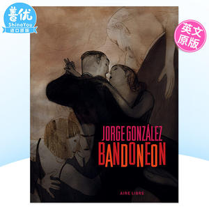 【现货】班多尼翁 Bandonéon法文漫画原版图书进口书籍Gonzàlez, Jorge