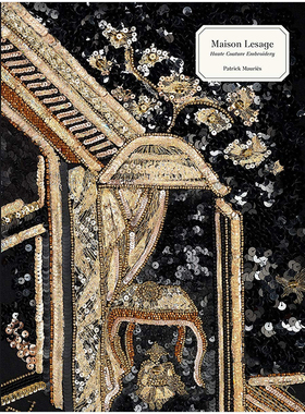 【现货】高定时装的刺绣Maison Lesage:Haute Couture Embroidery 英文版 服装设计英文原版图书籍进口正版Patrick Mauries