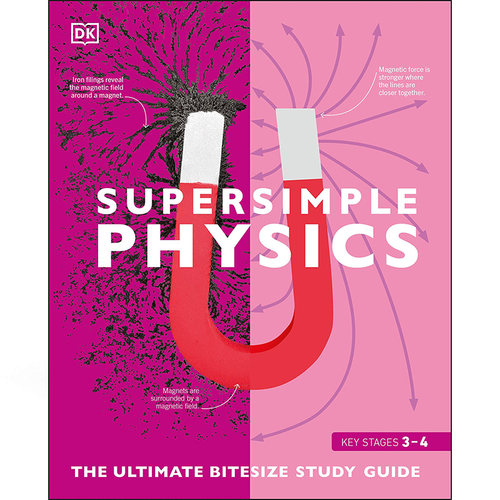 【现货】Super Simple Physics :The Ultimate Bitesize Study Guide 超级简单的物理学 英文原版 DK出版 物理 科普 科学练习册