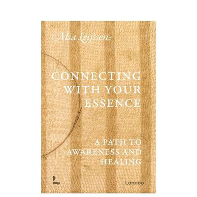 【预售】联结真我：通往觉知与疗愈之路 Connecting with your Essence: A Path to Awareness and Healing英文进口原版社会科学图