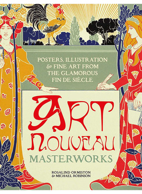 【预售】【Masterworks】Art Nouveau，新艺术派Michael Robinson, Rosalind Ormiston 外国美术-19世纪 Flame Tree