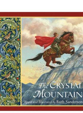 【预售】水晶山冒险The Crystal Mountain【美国插画家Ruth Sanderson】英文儿童图书籍进口原版Crocodile Books6-9岁