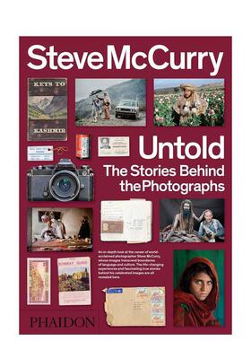 【预售】未说出口的故事：照片背后的往事 Untold: The Stories Behind the Photographs 英文进口原版摄影作品集正版图书籍Steve