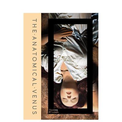 【现货】解剖学维纳斯 The anatomical Venus 英文进口原版艺术插画原画设定集T&H