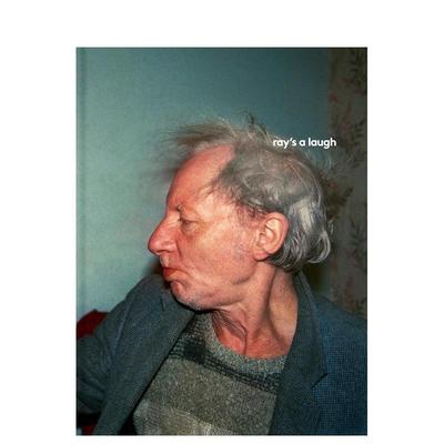 【现货】Ray's a Laugh : Richard Billingham，理查德·比灵甘：雷的笑声  特纳奖得主 英文摄影 Richard Billingham MACK