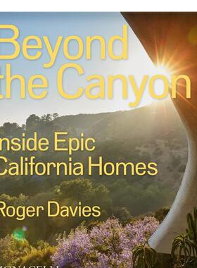 【现货】【翰德原版】Beyond the Canyon: Inside Epic California Homes，峡谷之外： Roger Davies 空间与装饰 Monacelli