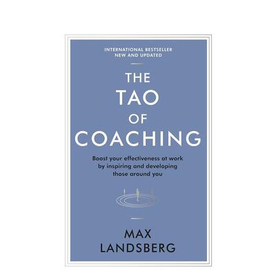 【预售】教练之道：通过激励与培养身边人提升职场效能 The Tao of Coaching英文进口原版商业行销图书Max Landsberg