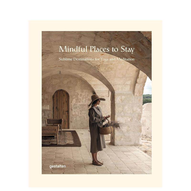 【现货】正念栖息地:瑜伽与冥想圣地 Mindful Places to Stay 英文进口原版旅行