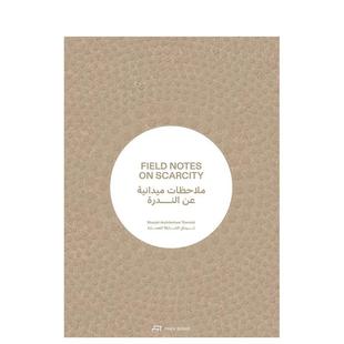 【预售】关于稀缺性的实地笔记 Field Notes on Scarcity 英文进口建筑设计图书正版