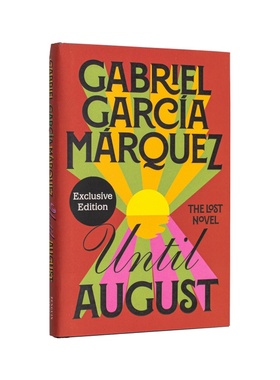 【现货】【限量纪念版】直至八月 诺贝尔文学奖得主马尔克斯  Until August 英文进口原版文学小说外文图书Gabriel Garcia Marquez
