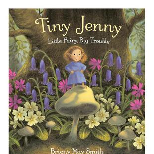 Big 现货  Little Trouble Smith 大麻烦Tiny May 小珍妮：小仙女 英文儿童图书籍进口原 Jenny  英国插画师Briony Fairy