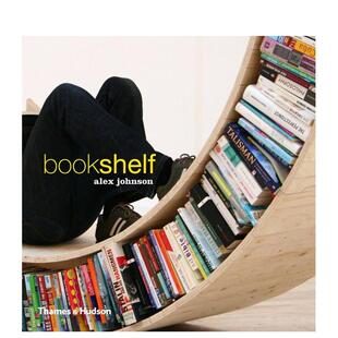 【现货】书架 Bookshelf 英文进口原版工业产品设计图书T& H外文正版Alex Johnson