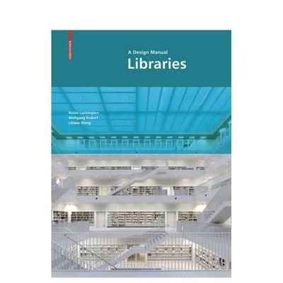 【现货】图书馆-设计手册 Libraries - A Design Manual 英文进口原版室内设计装饰图书Nolan Lushington  Wolfgang Rudorf and L