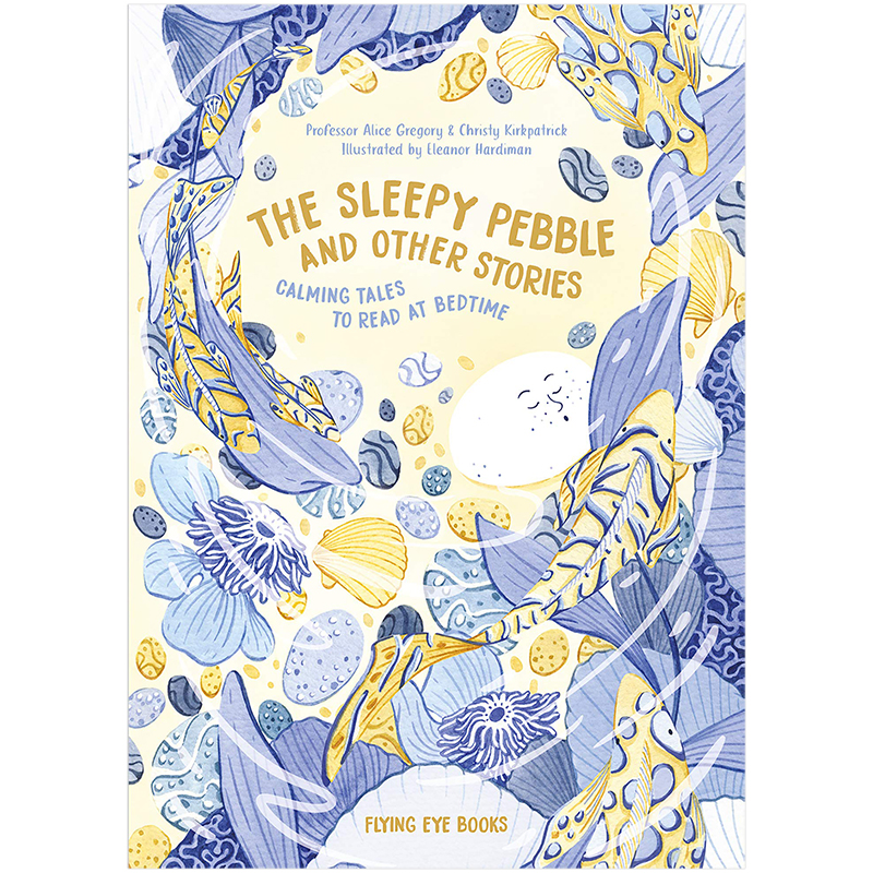 【现货】The Sleepy Pebble and Other Stories: Calming Tales To Read At Bedtime 沉睡的鹅卵石 儿童插画绘本 英文原版图书