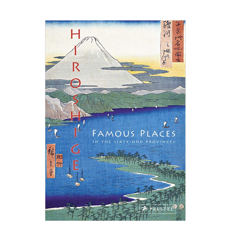 【现货】 Hiroshige: Famous Views of the Sixty-odd Provinces: 安藤广重:六十多个省的著名观点 英文原版图书籍进口正版 艺术