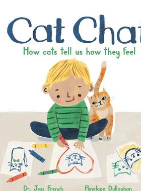 【现货】猫咪语言：猫如何告诉我们它们的情绪Cat Chat: How cats tell us how they feel英文进口原版儿童绘本图书Jess French百