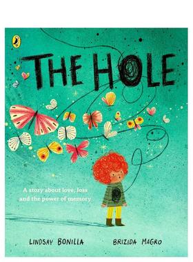 【现货】洞洞奇遇记 The Hole 英文进口原版儿童绘本图书Bonilla, Lindsay