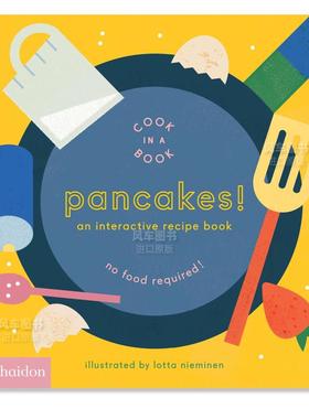 【现货】煎饼！ 【Cook In A Book】Pancakes!: An Interactive Recipe Book 英文原版图书外版进口书籍
