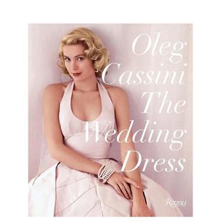 【现货】经典婚纱图录The Wedding Dress卡西尼迪奥香奈儿英文原版图书英文原版图书籍进口正版Oleg Cassini