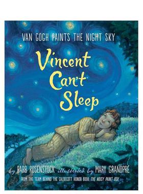 【预售】文森特睡不着:梵高画了夜空Vincent Can’t Sleep: Van Gogh Paints the Night Sky英文进口原版儿童图书3-6岁艺术启蒙Ba