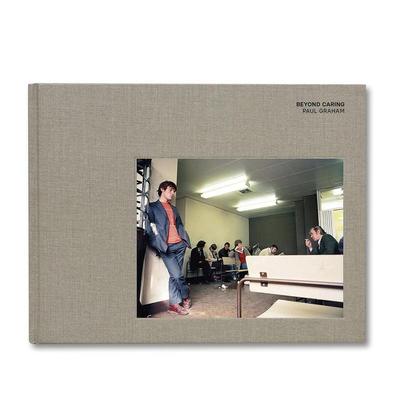 【现货】Beyond Caring，超越关怀 英文原版图书籍进口正版 Paul Graham 摄影-摄影师专辑