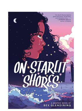 【预售】星光海岸：图像小说 On Starlit Shores: A Graphic Novel 英文进口原版漫画书Bex Glendining外文正版