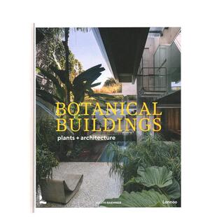 Buildings 与材料 建筑风格 绿色建筑 现货 Botanical 当植物与建筑相遇 Plants When 进口正版 Meet 英文原版 Architecture