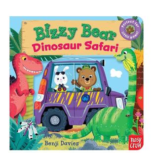Dinosaur 小熊 预售 Bear Crow Davies Nosy Safari Bizzy 英文进口原版 恐龙集合 忙碌 Benji 儿童绘本图书