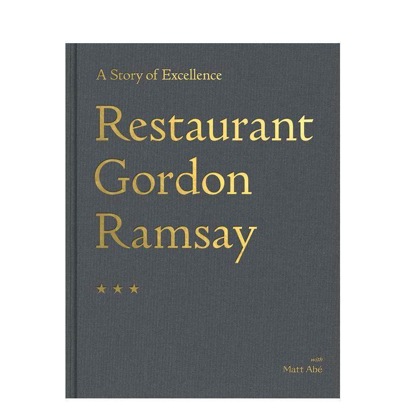 【现货】戈登·拉姆齐餐厅：卓越的故事Restaurant Gordon Ramsay: A Story of Excellence英文进口原版餐饮美食图书Gordon Ramsay