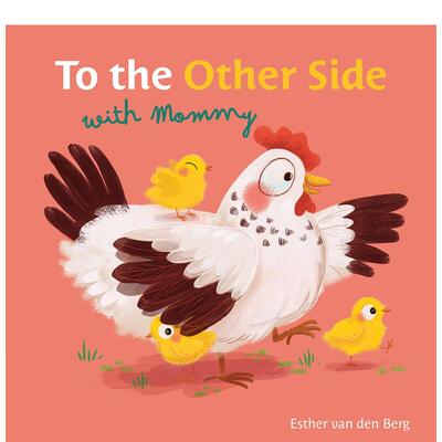【预售】和妈妈去另一边 亲子关系 To the Other Side with Mommy 英文进口原版儿童绘本Clavis外文正版童书