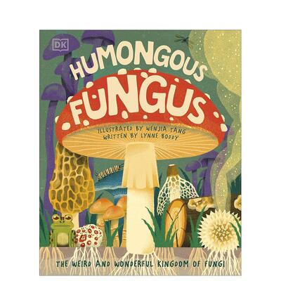 【现货】巨型蘑菇Humongous Fungus英文进口原版儿童图书青少年读物DK3-6岁