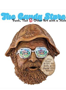 【预售】糖果店画廊 The Candy Store英文博物馆展览私人收藏画册原版图书外版进口书籍Scott A. Shields