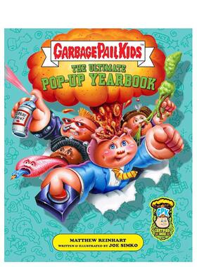 【预售】垃圾桶小子：立体年鉴Garbage Pail Kids: The Ultimate Pop-Up Yearbook英文进口原版儿童图书3-6岁立体书Matthew Reinh
