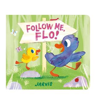 Flo 人际关系Jarvis 英国插画师Jarvis 6岁 儿童绘本图书3 英文进口原版 弗洛Follow 跟紧我 现货