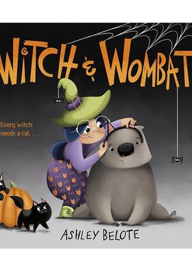 【预售】女巫与袋熊Witch & Wombat英文进口原版图书儿童绘本BELOTE  ASHLEY3-6岁