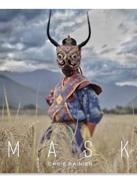 【现货】面具：克里斯.雷尼尔Mask : Chris Rainier英文原版摄影集 外版进口图书