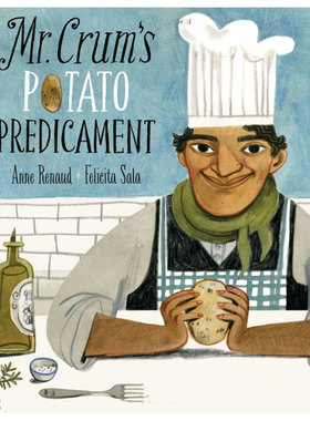 【预售】Mr. Crum’S Potato Predicament克拉姆发明了薯片 英文原版艺术绘本